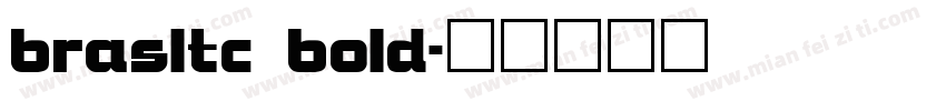 brasltc bold字体转换